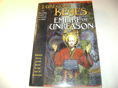 9780345406095: Empire of Unreason (The Age of Unreason, Book 3)