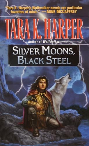 Stock image for Silver Moons, Black Steel (Tales of the Wolves) for sale by SecondSale