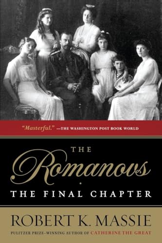 Stock image for The Romanovs: the Final Chapter for sale by Your Online Bookstore