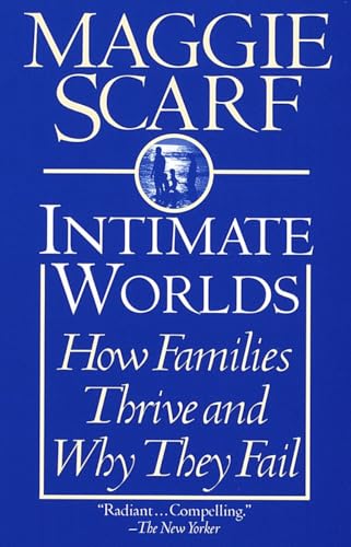 Imagen de archivo de Intimate Worlds: How Families Thrive and Why They Fail a la venta por SecondSale