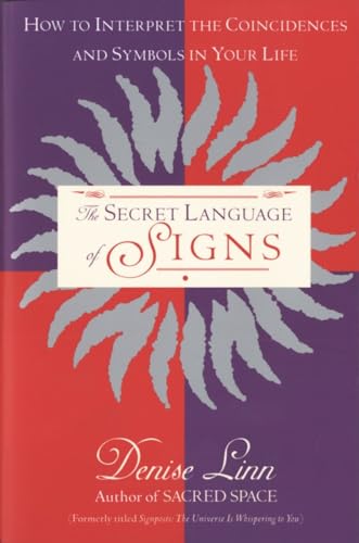 Imagen de archivo de The Secret Language of Signs: How to Interpret the Coincidences and Symbols in Your Life a la venta por SecondSale