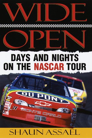 Stock image for Wide Open: Days and Nights on the NASCAR Tour for sale by SecondSale