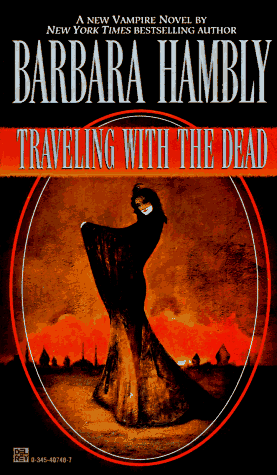 9780345407405: Traveling with the Dead