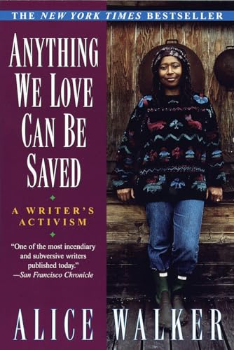 Beispielbild fr Anything We Love Can Be Saved: A Writer's Activism zum Verkauf von SecondSale