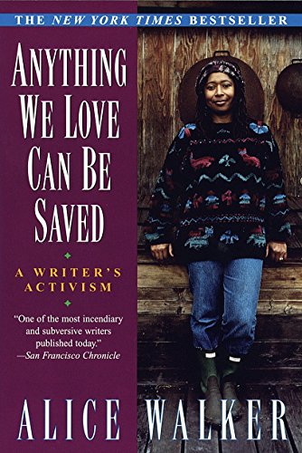 9780345407962: Anything We Love Can Be Saved: A Writer's Activism