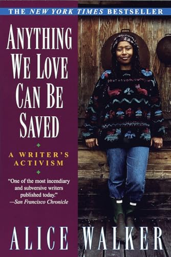 Stock image for Anything We Love Can Be Saved: A Writer's Activism for sale by SecondSale