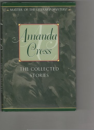 Imagen de archivo de The Collected Stories of Amanda Cross a la venta por SecondSale