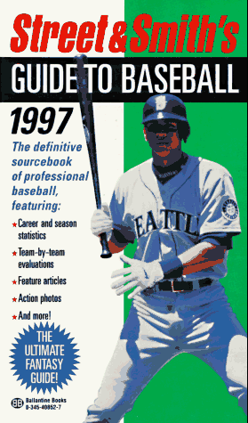 Beispielbild fr Street & Smith's Guide to Baseball 1997 (STREET AND SMITH'S GUIDE TO BASEBALL) zum Verkauf von SecondSale