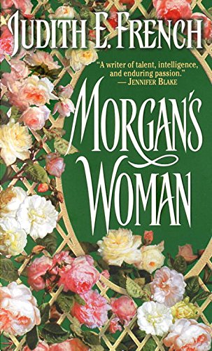 Morgan's Woman (9780345408754) by French, Judith