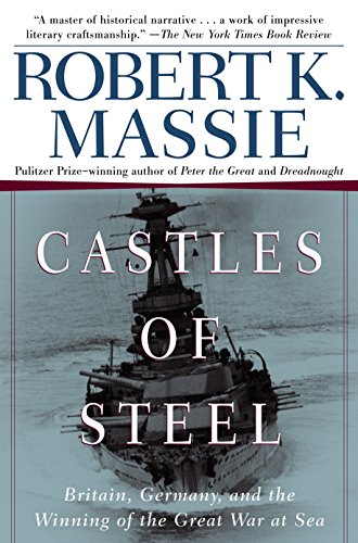 Stock image for Castles of Steel: Britain, Germany, and the Winning of the Great War at Sea for sale by ZBK Books