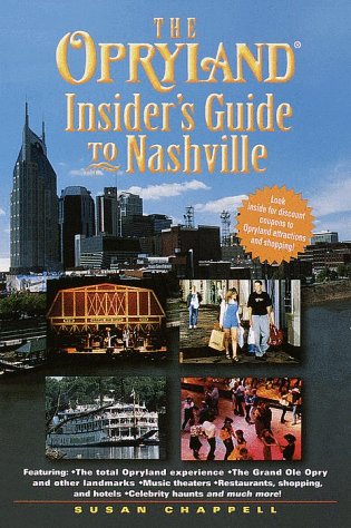 Imagen de archivo de The Opryland Insider's Guide to Nashville a la venta por Bahamut Media