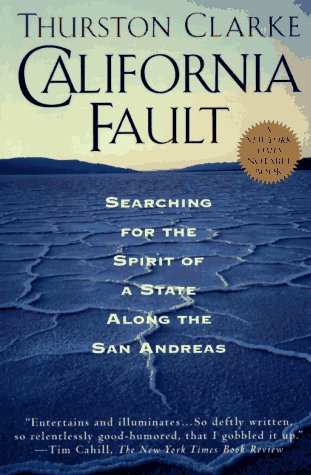 Stock image for California Fault : Searching for the Spirit of a State along the San Andreas for sale by Better World Books: West