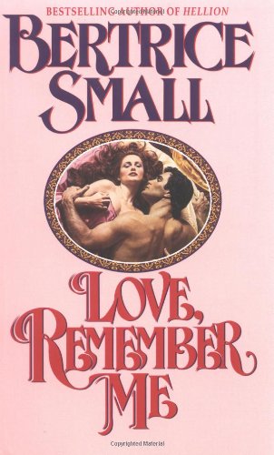 Love, Remember Me (9780345409263) by Small, Bertrice