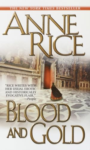 Beispielbild fr Blood and Gold (Vampire Chronicles) zum Verkauf von PlumCircle