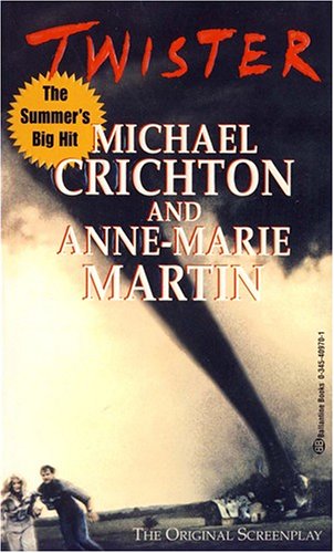 Twister (9780345409706) by Michael Crichton; Anne-Marie Martin