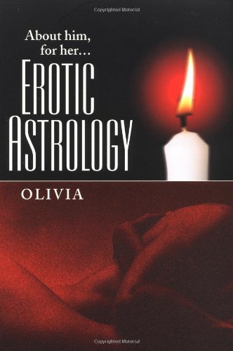 Beispielbild fr Erotic Astrology : About Him for Her zum Verkauf von Better World Books