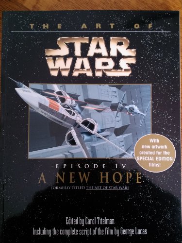 Beispielbild fr The Art of Star Wars, Episode IV - A New Hope zum Verkauf von Wonder Book