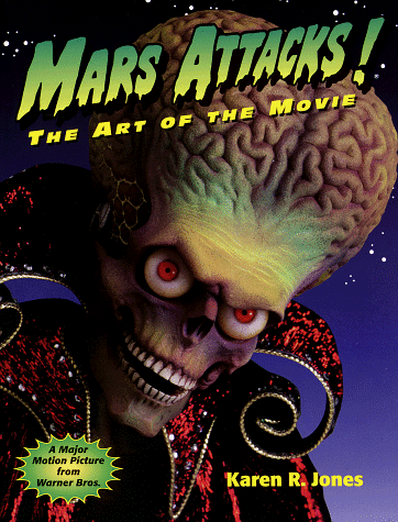 Mars Attacks! The Art Of The Movie