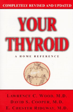 Imagen de archivo de Your Thyroid a la venta por ThriftBooks-Dallas