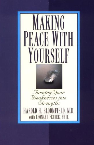 Beispielbild fr Making Peace with Yourself: Turning Your Weaknesses into Strengths zum Verkauf von Wonder Book