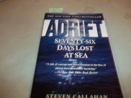 Beispielbild fr Adrift: Seventy Six Days Lost at Sea zum Verkauf von SecondSale