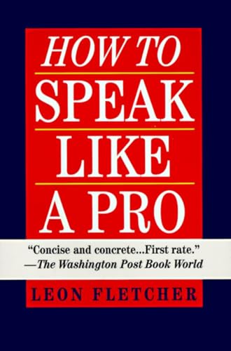 Beispielbild fr How to Speak Like a Pro: Ballentine Books Edition zum Verkauf von AwesomeBooks