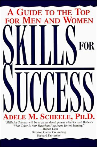 9780345410443: Skills for Success: A Guide to the Top for Men and Women