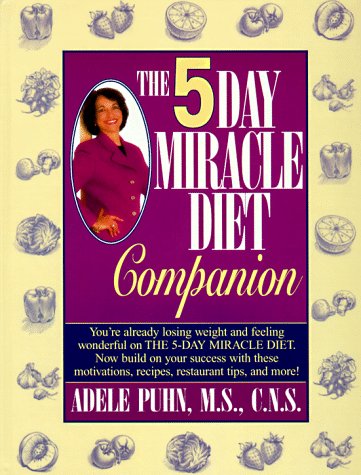 Beispielbild fr The 5-Day Miracle Diet Companion zum Verkauf von Better World Books