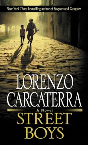 Street Boys: A Novel (9780345410993) by Carcaterra, Lorenzo