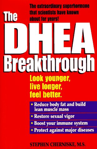 9780345411402: The Dhea Breakthrough