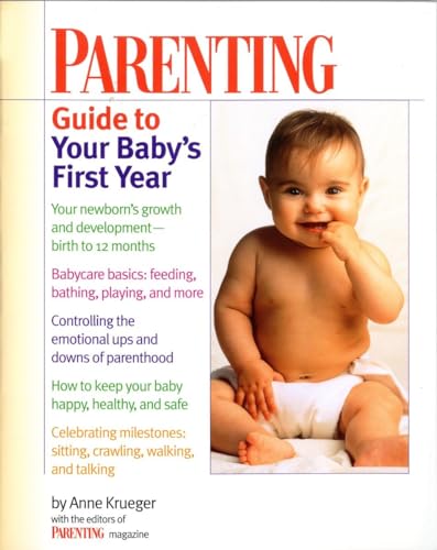 Beispielbild fr Parenting Guide to Your Baby's First Year zum Verkauf von Better World Books