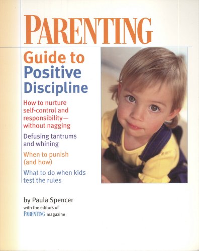 Stock image for PARENTING Guide to Positive Discipline for sale by Wonder Book