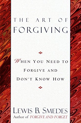 Stock image for The Art of Forgiving for sale by SecondSale