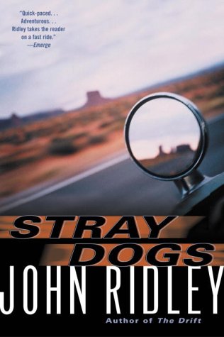 Stray Dogs (9780345413468) by Ridley, John