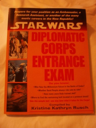Imagen de archivo de Diplomatic Corps Entrance Exam (Star Wars) a la venta por Your Online Bookstore