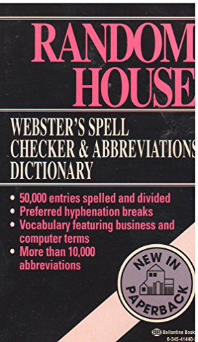 Beispielbild fr Random House Webster's Spell Checker and Abbreviations Dictionary zum Verkauf von Better World Books