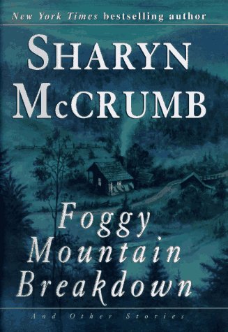 9780345414939: Foggy Mountain Breakdown: And Other Stories
