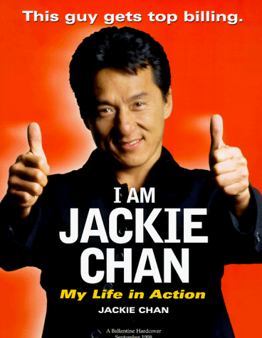 9780345415035: I Am Jackie Chan: My Life in Action