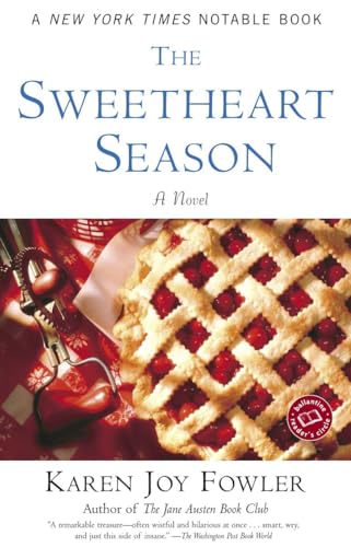 Imagen de archivo de The Sweetheart Season: A Novel (Ballantine Reader's Circle) a la venta por Pro Quo Books