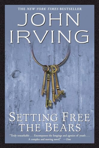 9780345417985: Setting Free the Bears [Lingua Inglese]: A Novel