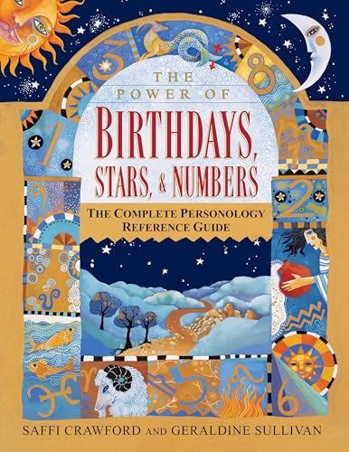 9780345418197: The Power of Birthdays, Stars & Numbers: The Complete Personology Reference Guide