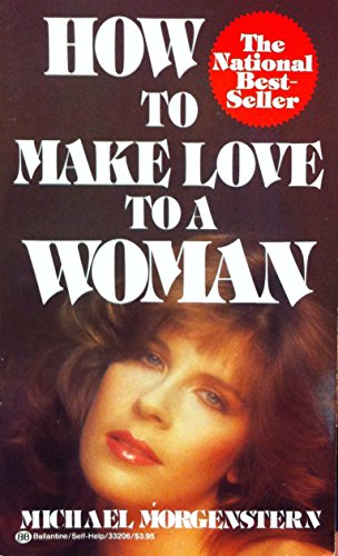 Imagen de archivo de How to Make Love to a Woman (MM to TR Promotion) a la venta por Decluttr