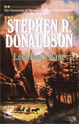 Stock image for Lord Foul's Bane (The Chronicles of Thomas Covenant the Unbeliever, Book 1) for sale by Half Price Books Inc.