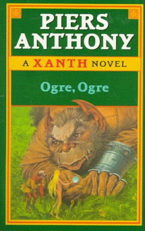 9780345418531: Ogre Ogre: A Xanth Novel