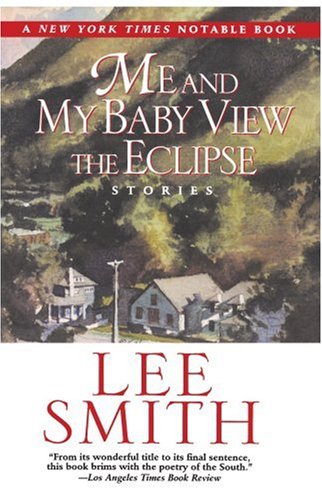 Me and My Baby View the Eclipse (9780345419101) by Smith, Lee