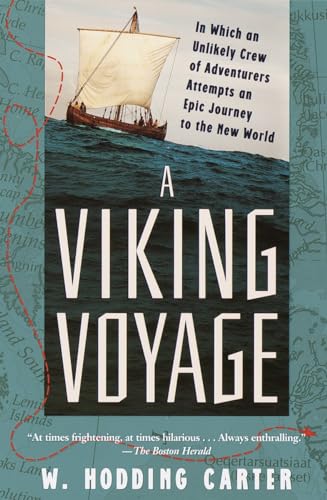 Imagen de archivo de A Viking Voyage: In Which an Unlikely Crew of Adventurers Attempts an Epic Journey to the New World a la venta por ThriftBooks-Dallas