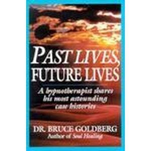 Imagen de archivo de Past Lives, Future Lives a la venta por Better World Books