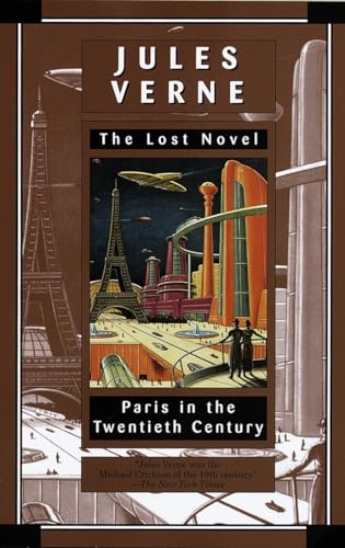 Stock image for Paris in the Twentieth Century: The Lost Novel for sale by Blue Vase Books