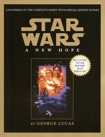 Beispielbild fr Script Facsimile: Star Wars: Episode 4: A New Hope zum Verkauf von Half Price Books Inc.
