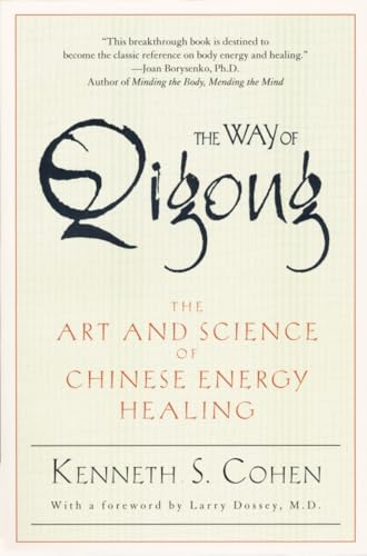 9780345421098: The Way of Qigong: The Art and Science of Chinese Energy Healing